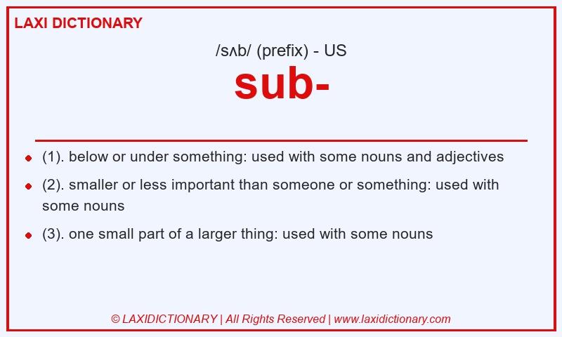 Definition sub- in American English