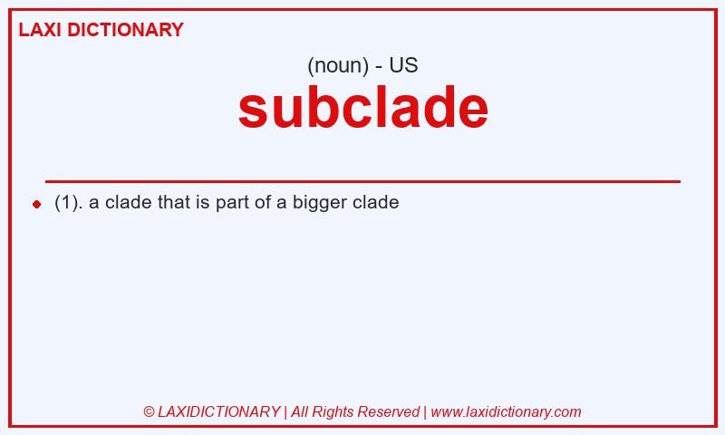 Definition subclade in American English