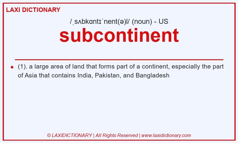 Definition subcontinent in American English