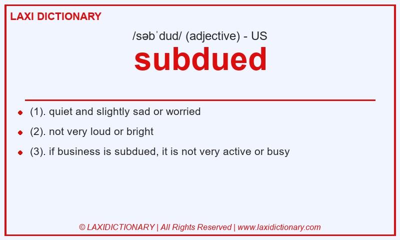 Definition subdued in American English