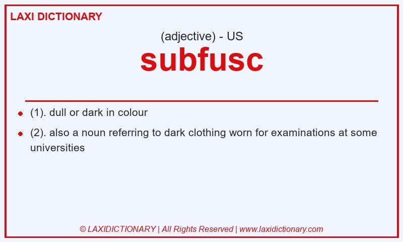 Definition subfusc in American English