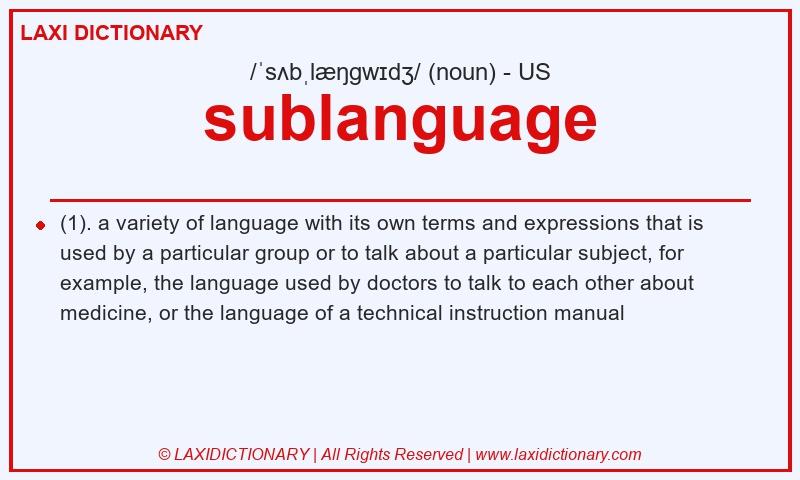 Definition sublanguage in American English