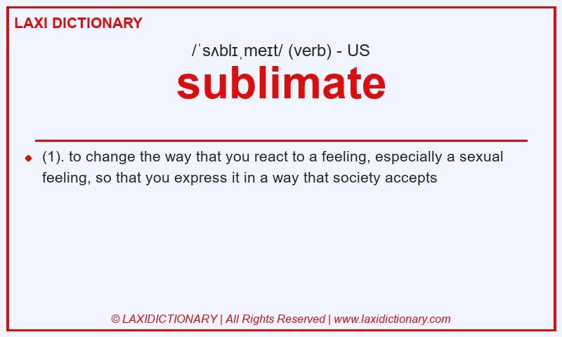 Definition sublimate in American English