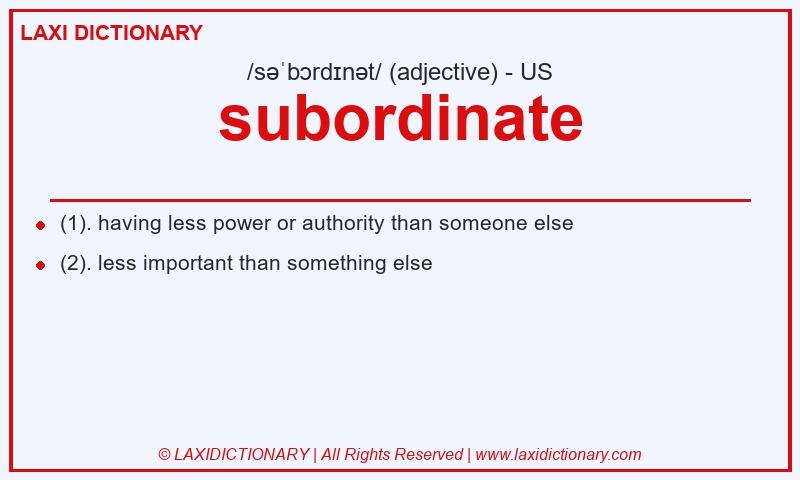 Definition subordinate in American English