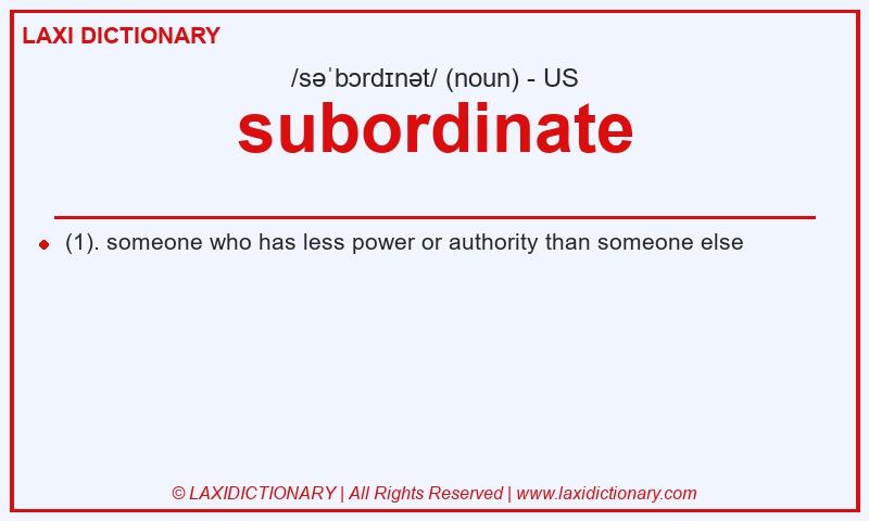 Definition subordinate in American English