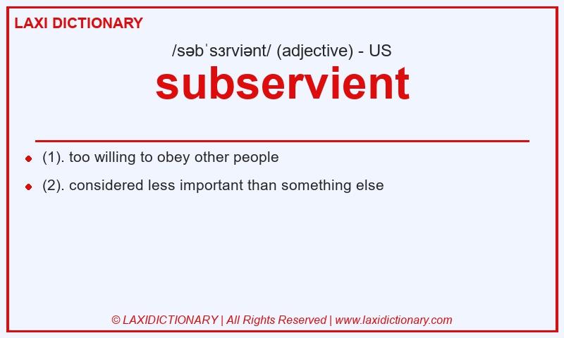 Definition subservient in American English