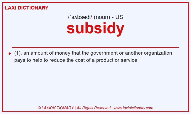 Definition subsidy in American English