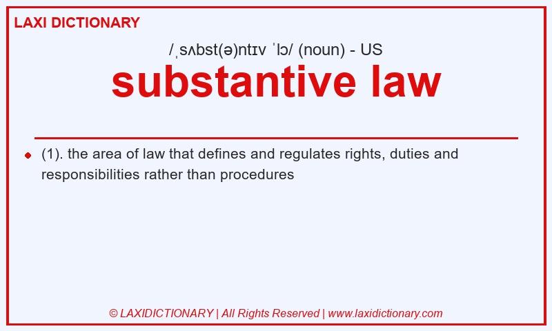 Definition substantive law in American English