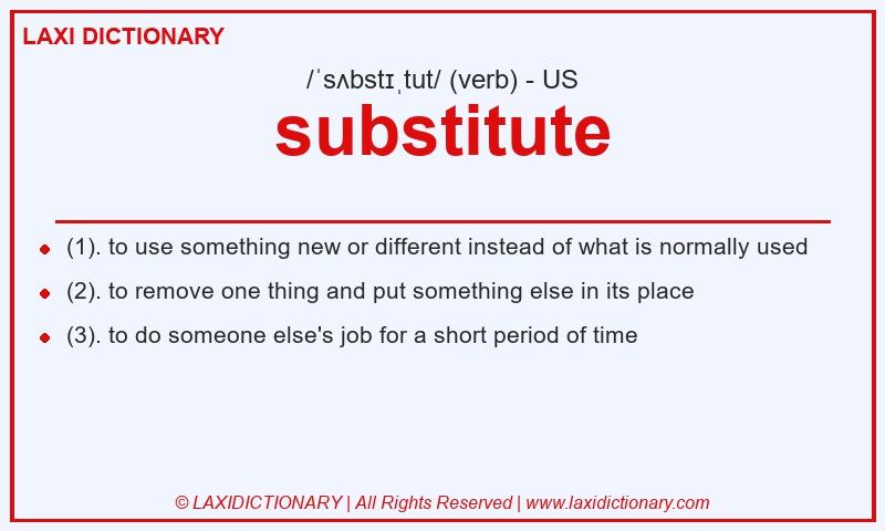 Definition substitute in American English