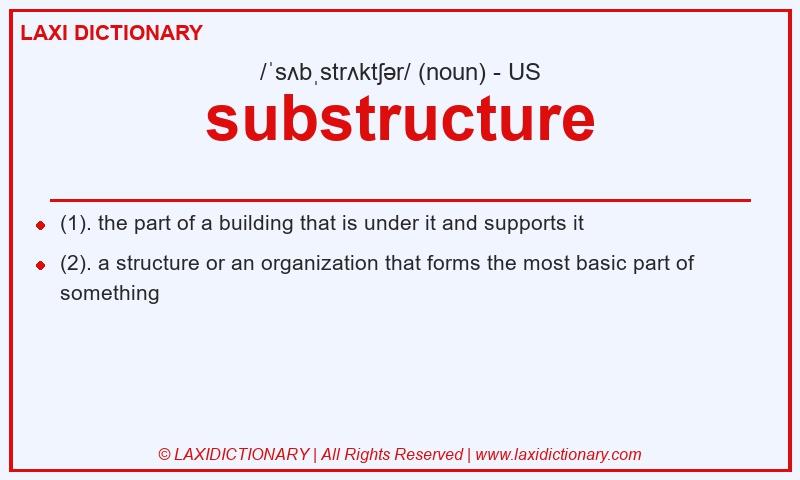 Definition substructure in American English