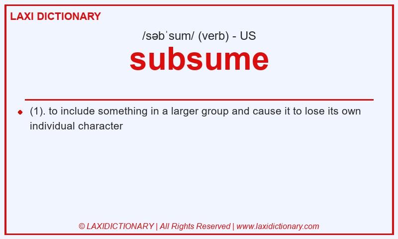 Definition subsume in American English