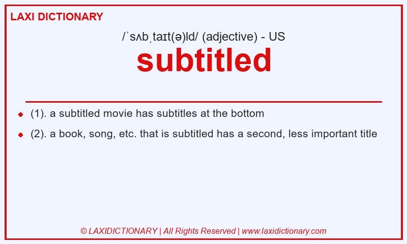Definition subtitled in American English
