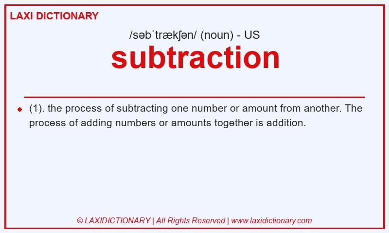Definition subtraction in American English