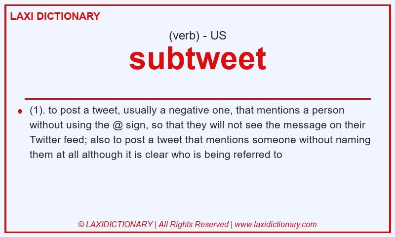 Definition subtweet in American English