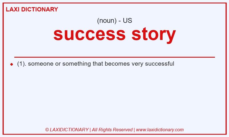 Definition success story in American English
