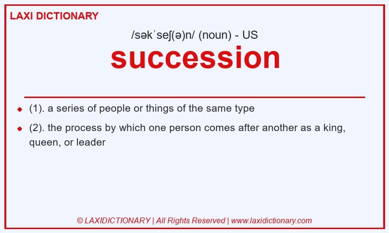 Definition succession in American English