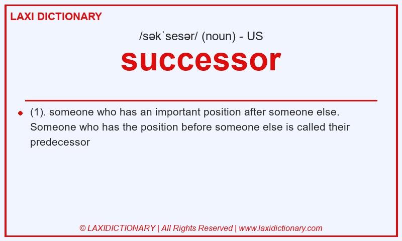 Definition successor in American English