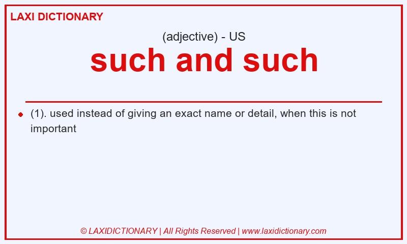 Definition such and such in American English