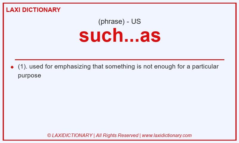 Definition such...as in American English