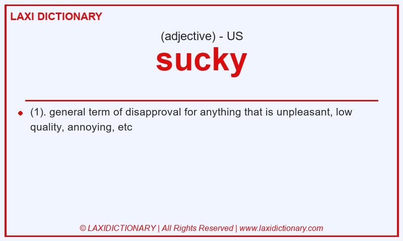 Definition sucky in American English