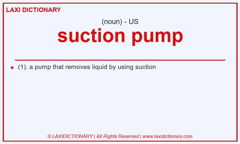 Definition suction pump in American English
