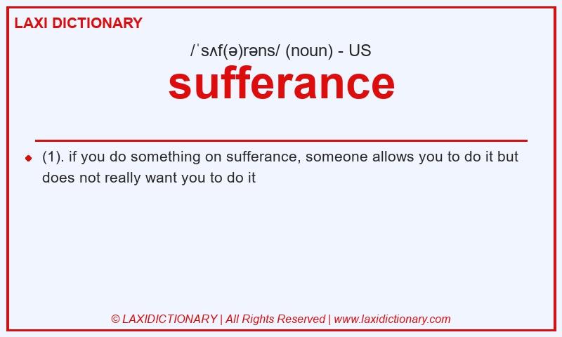 Definition sufferance in American English