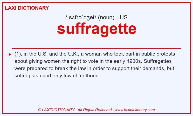 Definition suffragette in American English