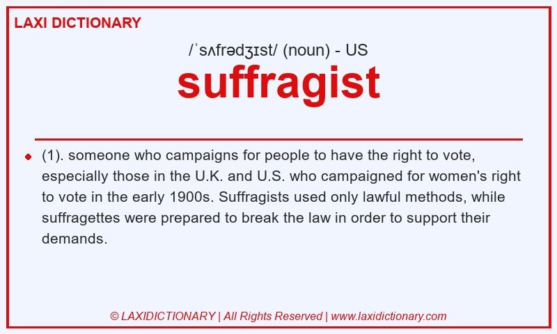 Definition suffragist in American English
