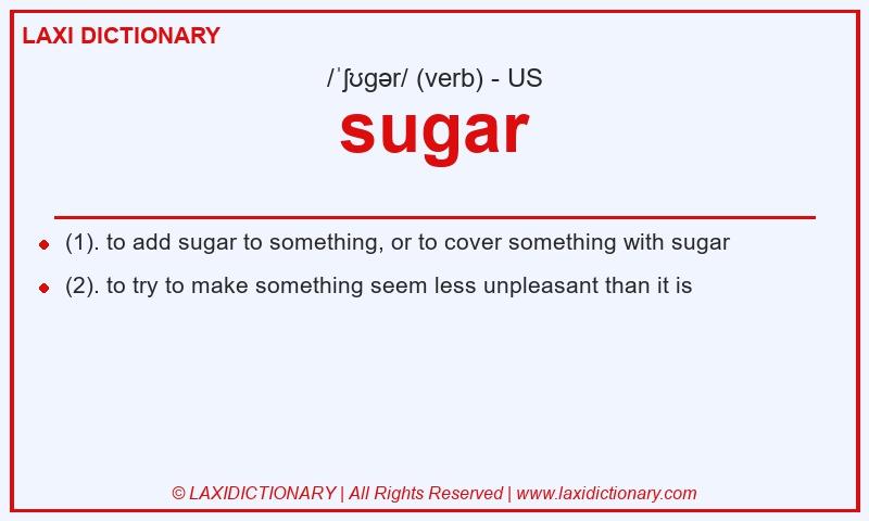 Definition sugar in American English