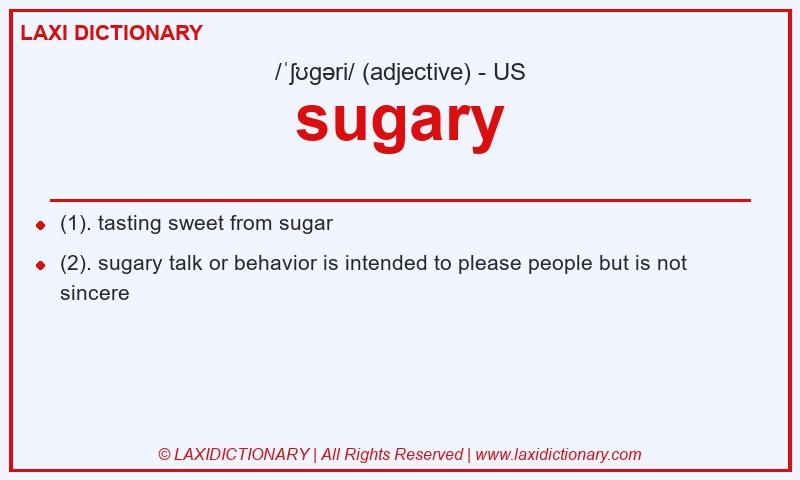 Definition sugary in American English