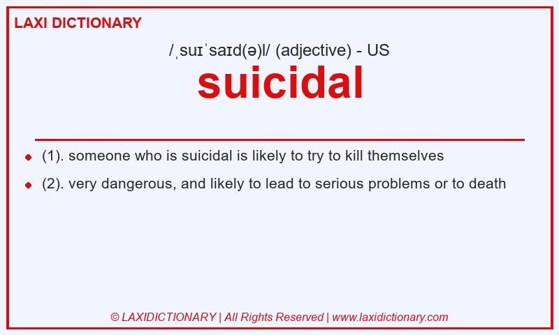 Definition suicidal in American English