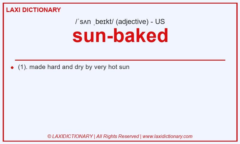 Definition sun-baked in American English