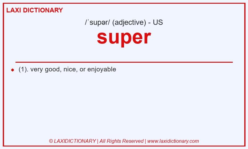 Definition super in American English