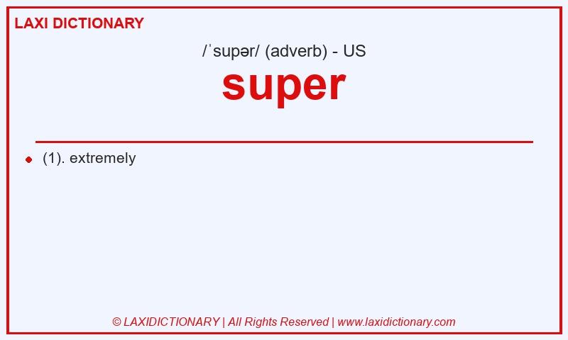 Definition super in American English