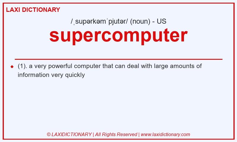 Definition supercomputer in American English