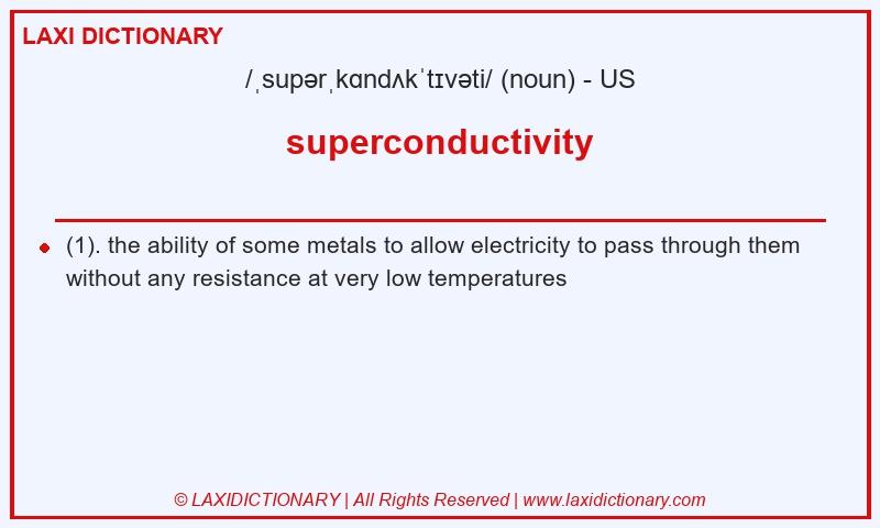 Definition superconductivity in American English