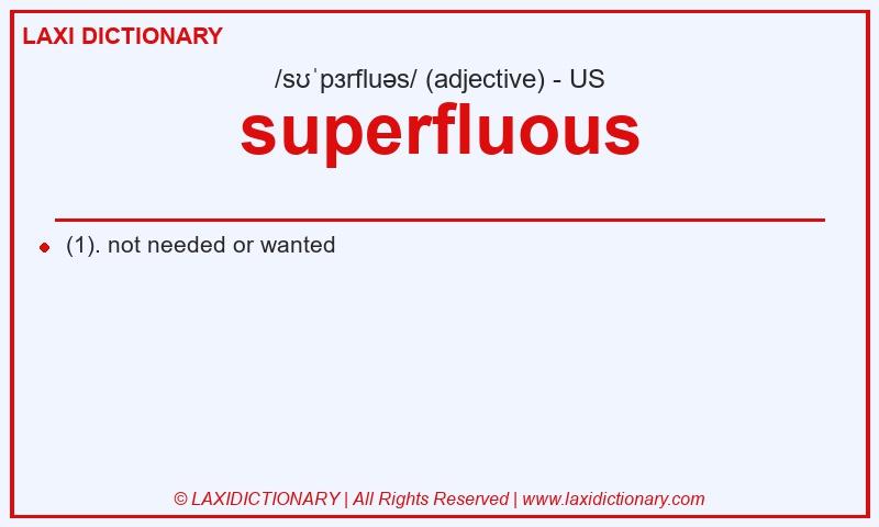 Definition superfluous in American English