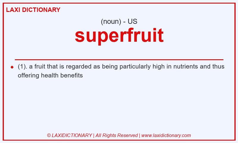 Definition superfruit in American English