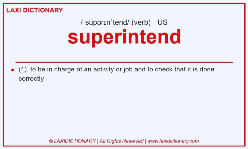 Definition superintend in American English