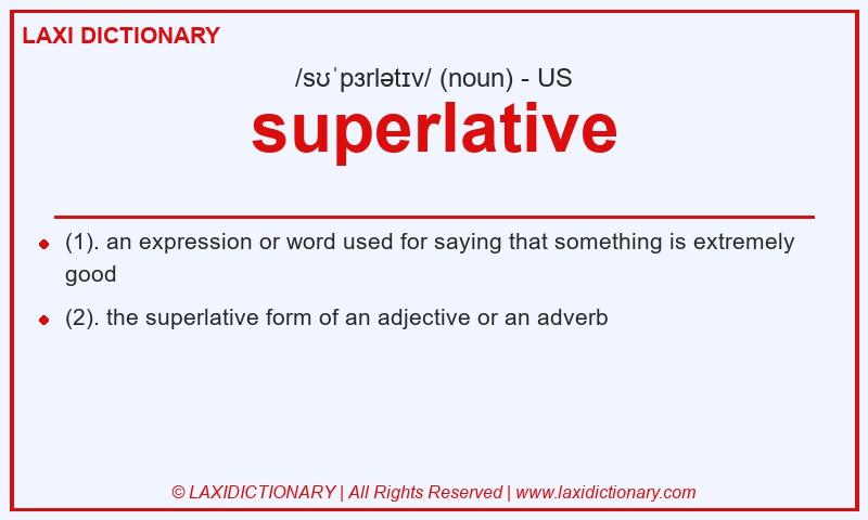 Definition superlative in American English