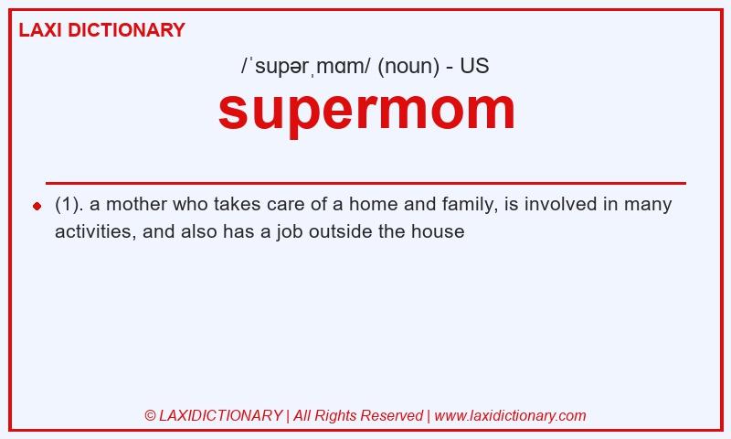 Definition supermom in American English