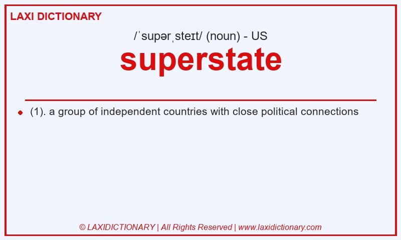 Definition superstate in American English