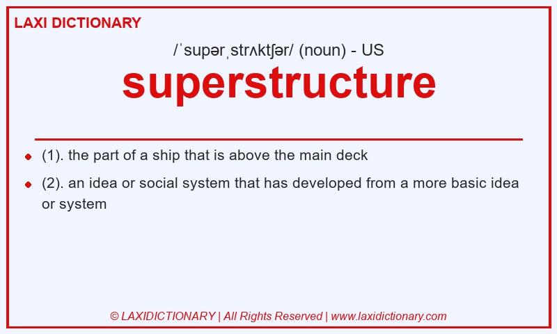 Definition superstructure in American English