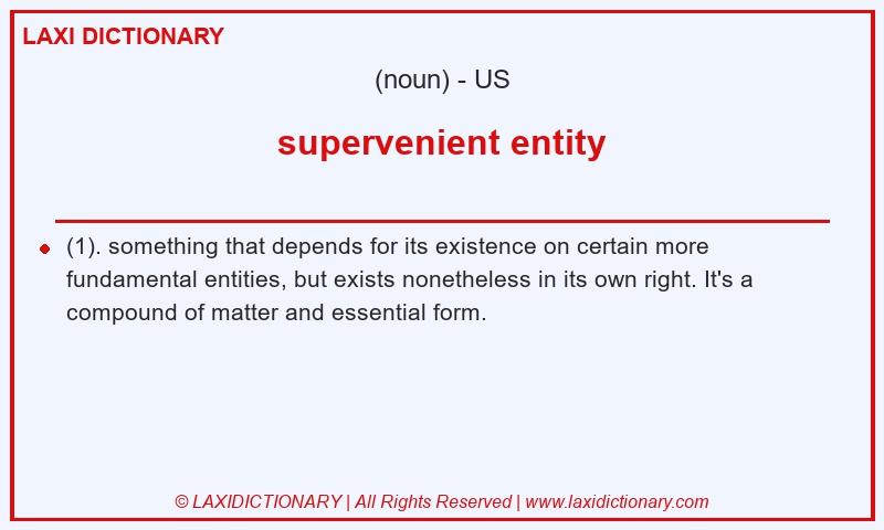 Definition supervenient entity in American English