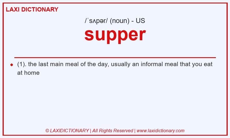 Definition supper in American English
