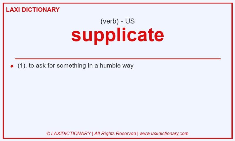 Definition supplicate in American English