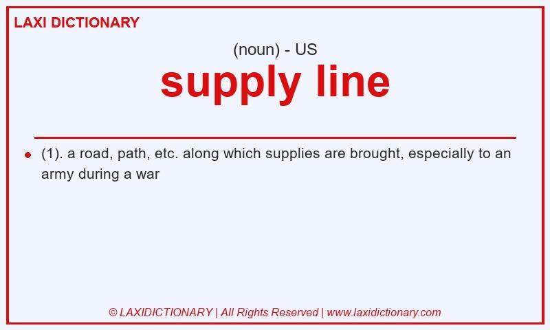 Definition supply line in American English