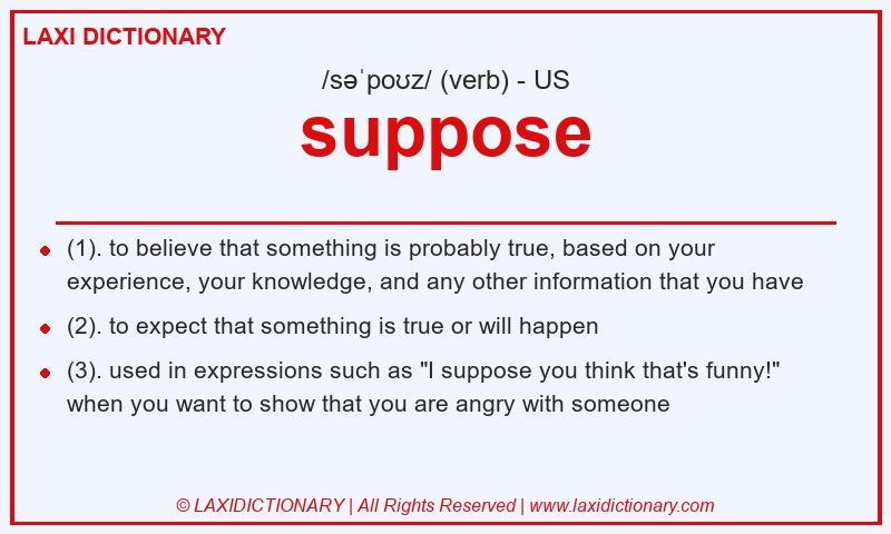 Definition suppose in American English