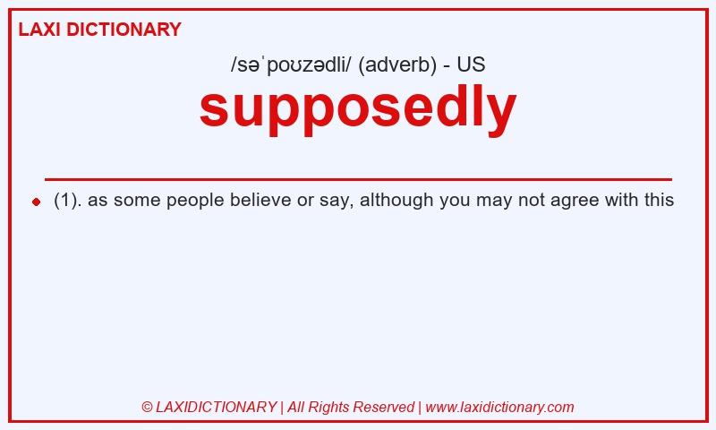 Definition supposedly in American English