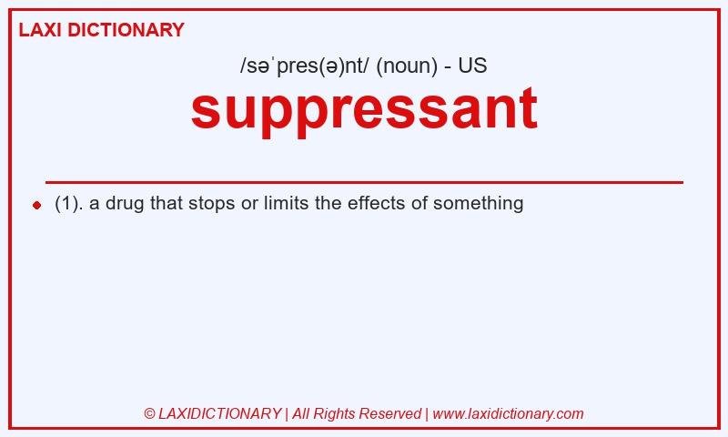 Definition suppressant in American English